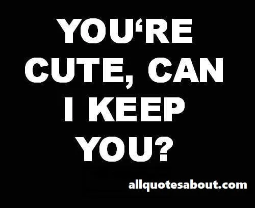 Cute Quotes