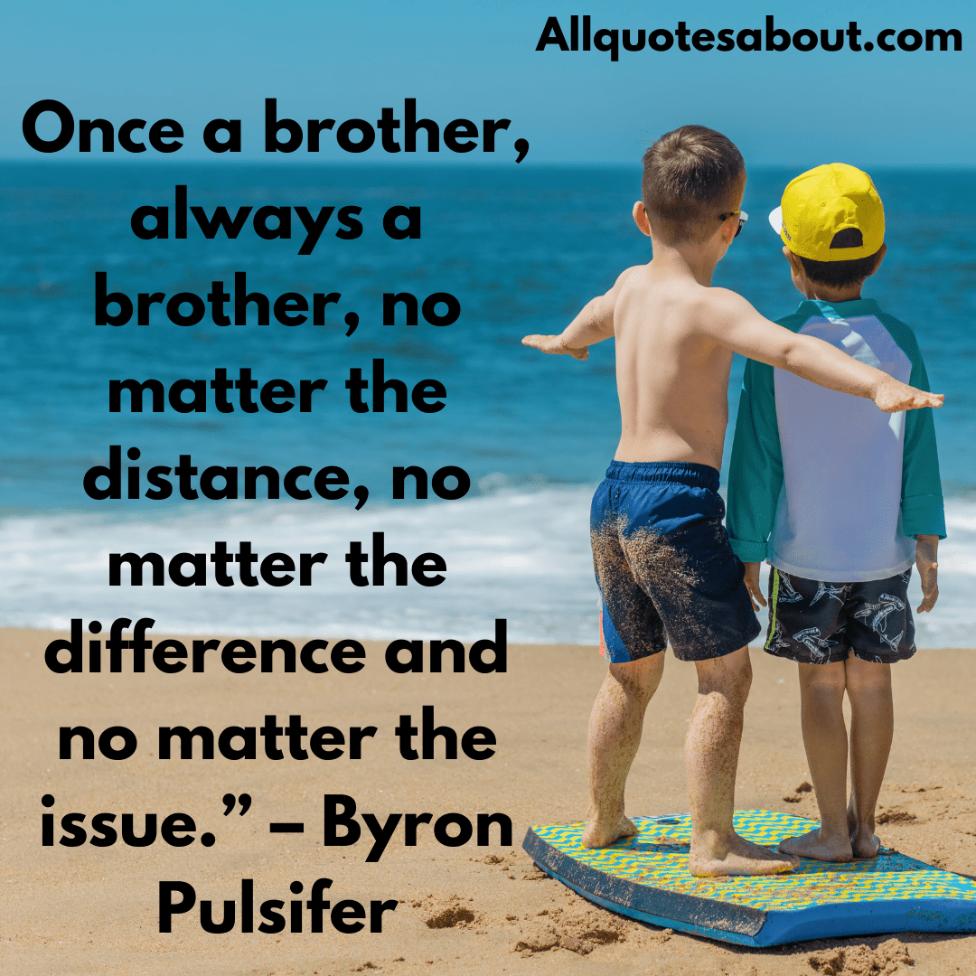 Brother Quotes