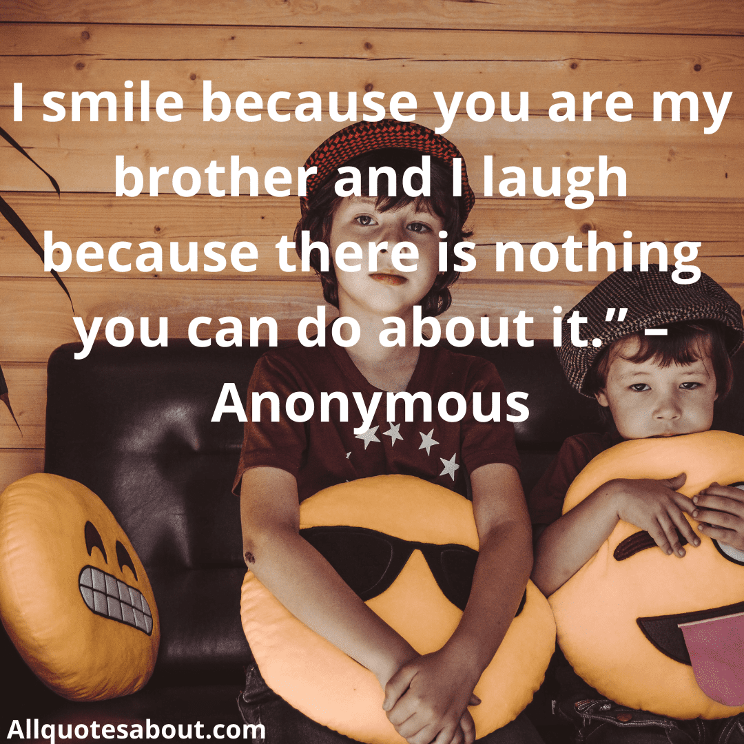 Brother Quotes