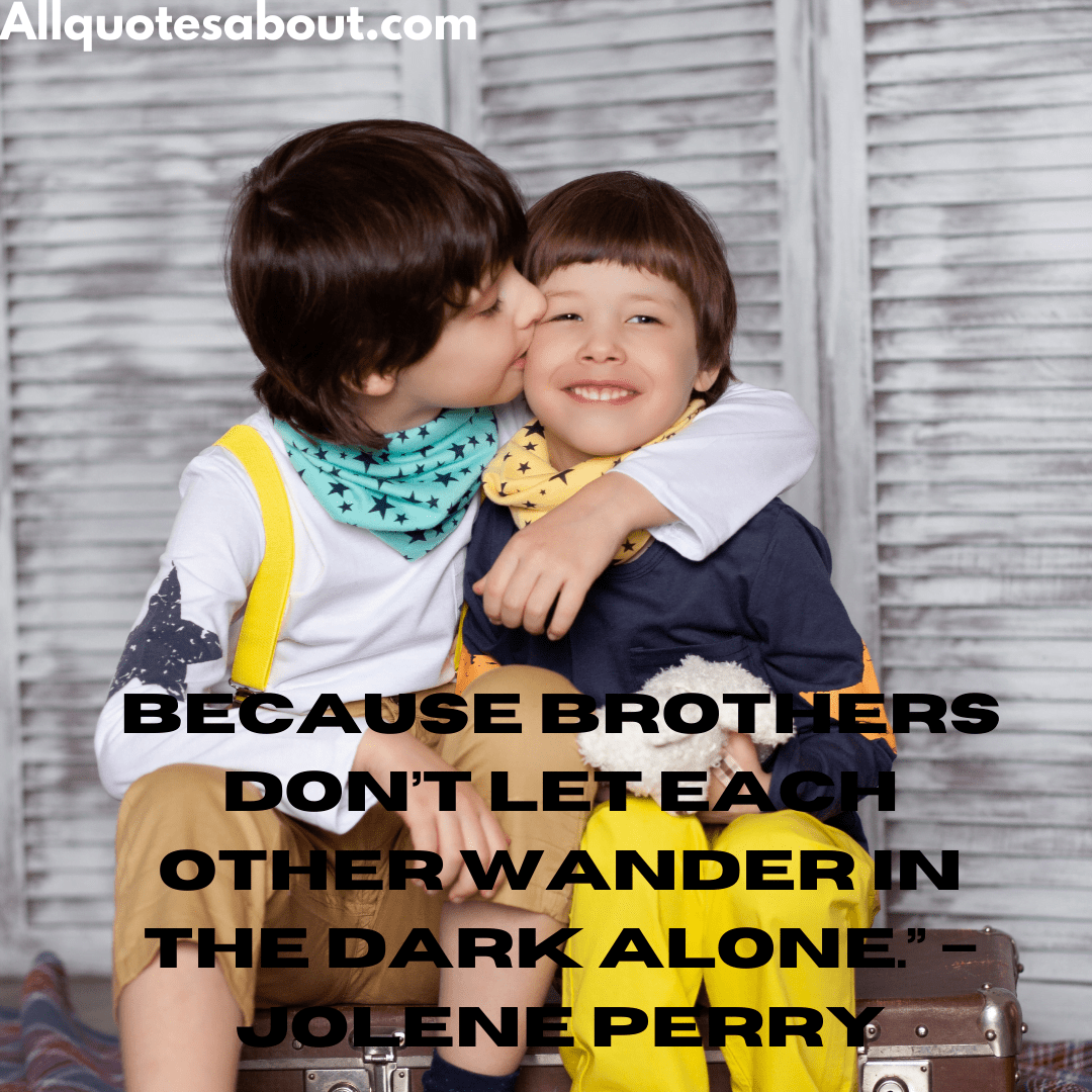 Brother Quotes