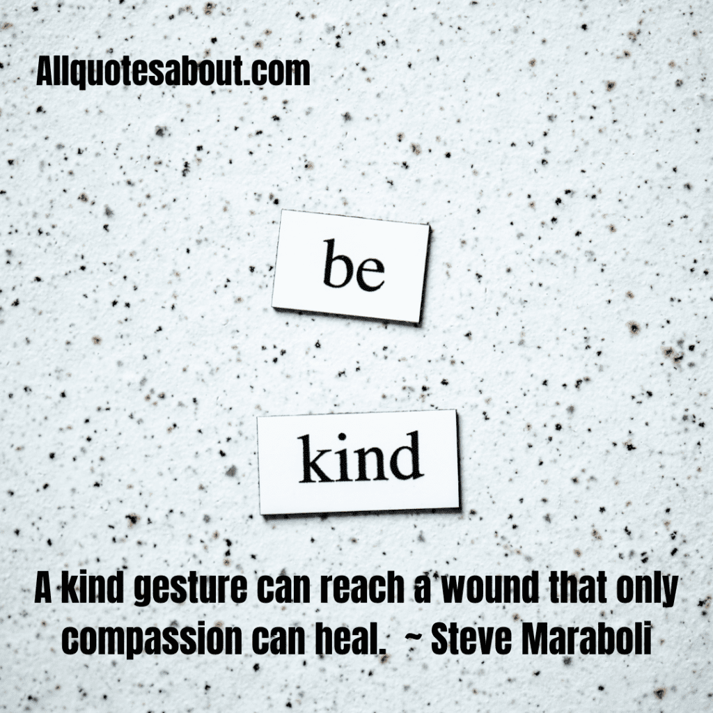 Kindness Quotes And Sayings