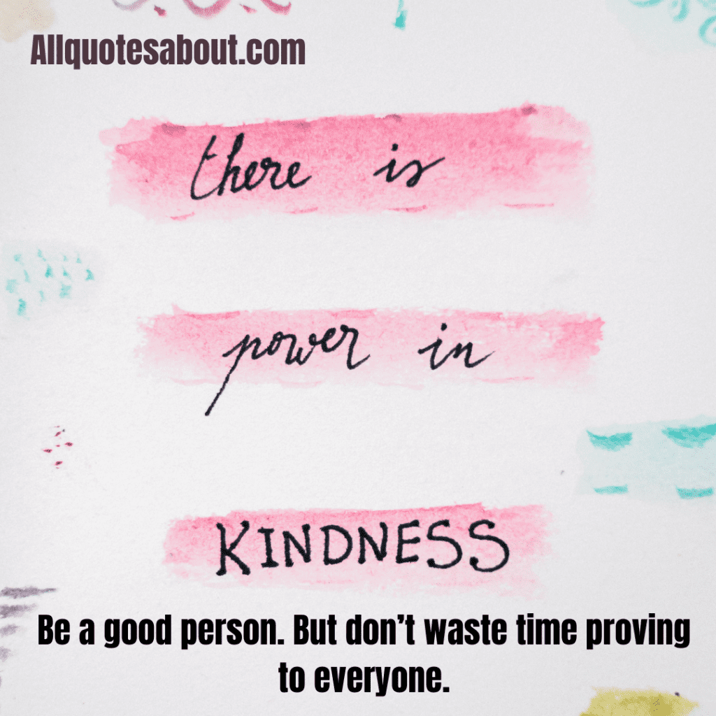 Kindness Quotes And Sayings