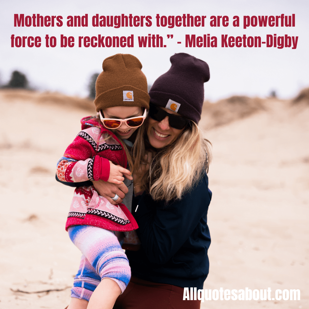 Mother Daughter Quotes