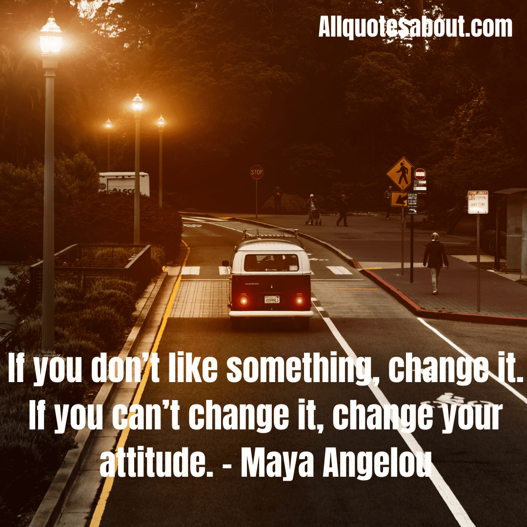 Quotes about change in life for moving on with courage