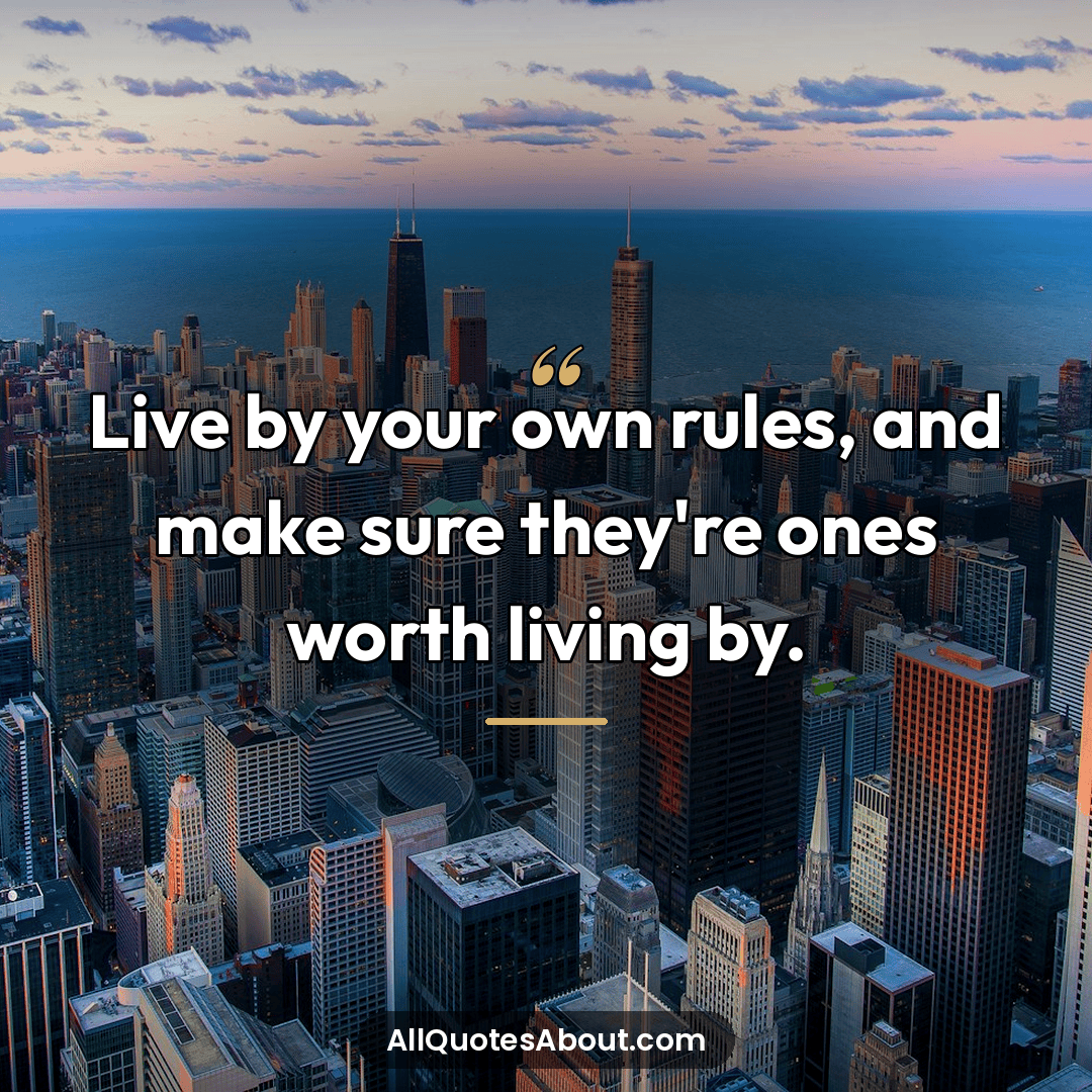 rules quotes to live by