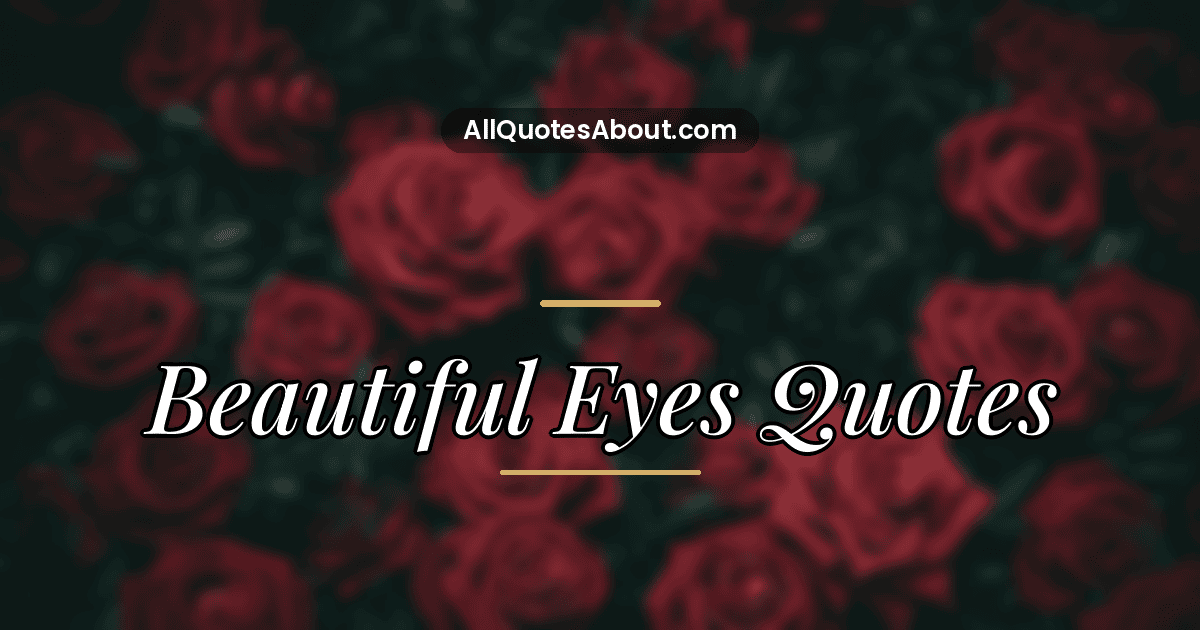 beautiful eyes quotes