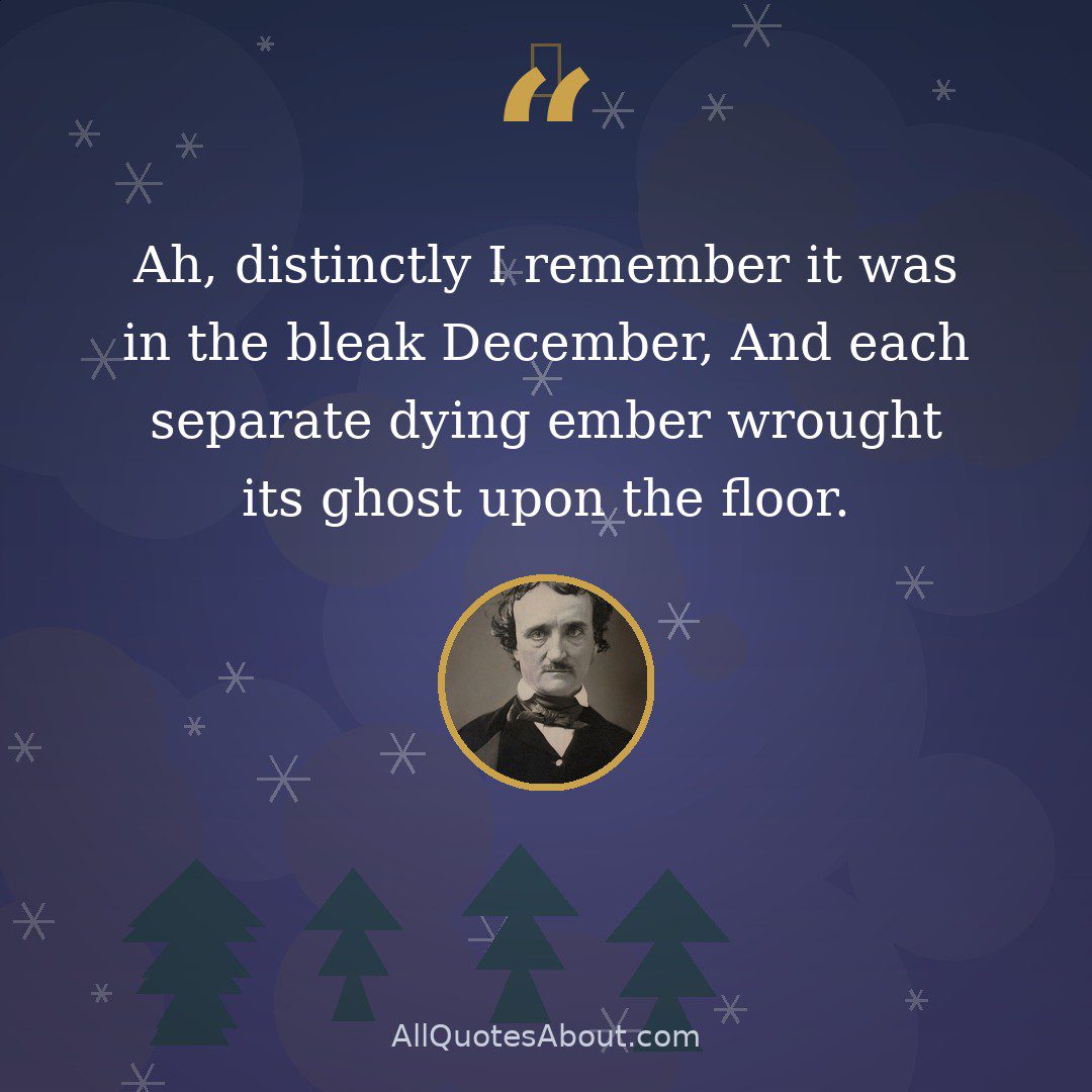 Ah, distinctly I remember it was in the bleak December quote card