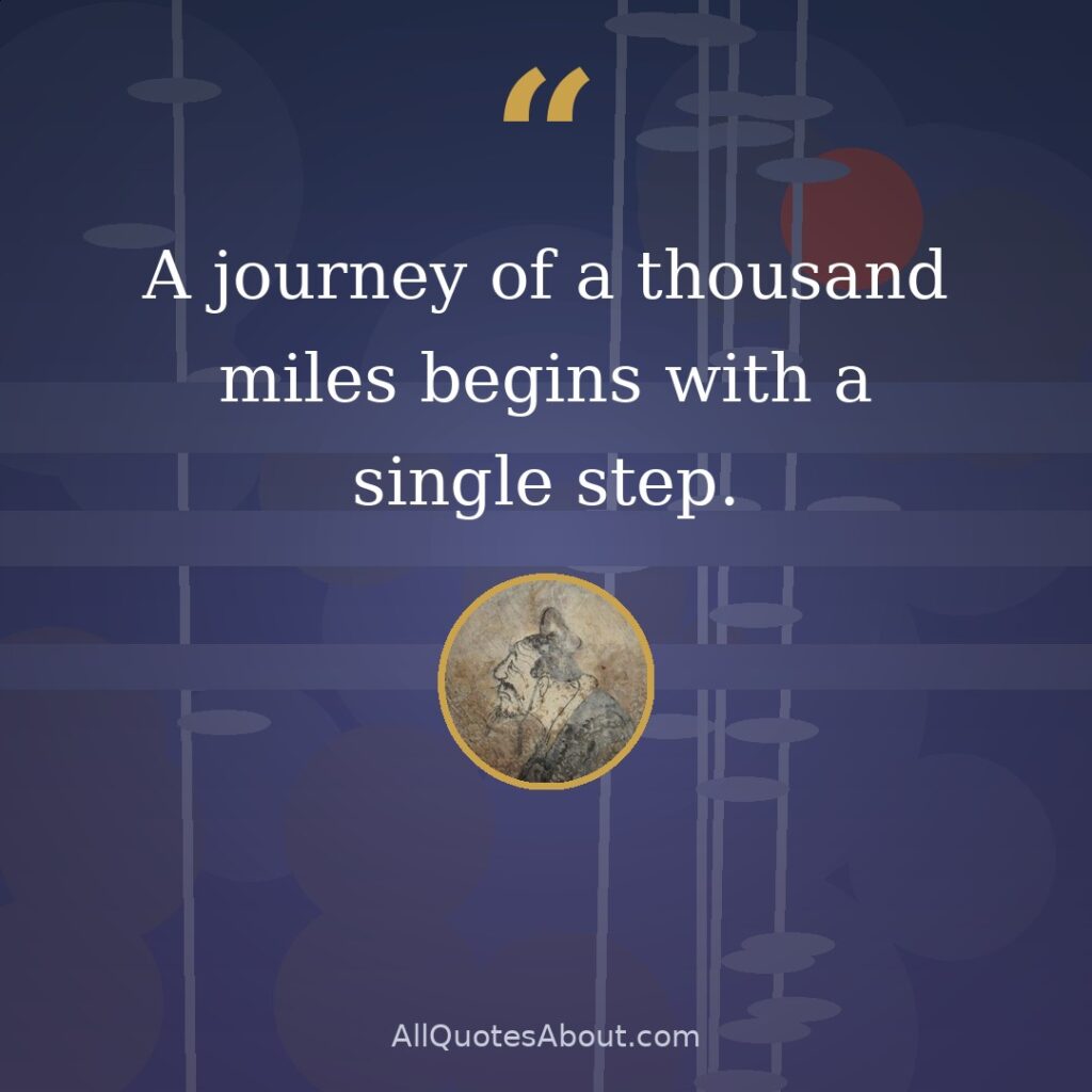 A journey of a thousand miles begins with a single step quote card