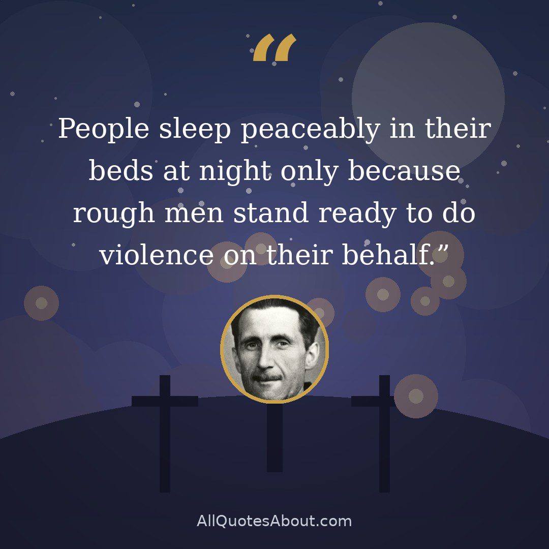 People sleep peaceably in their beds at night only because rough men stand ready to do violence on their behalf. quote card