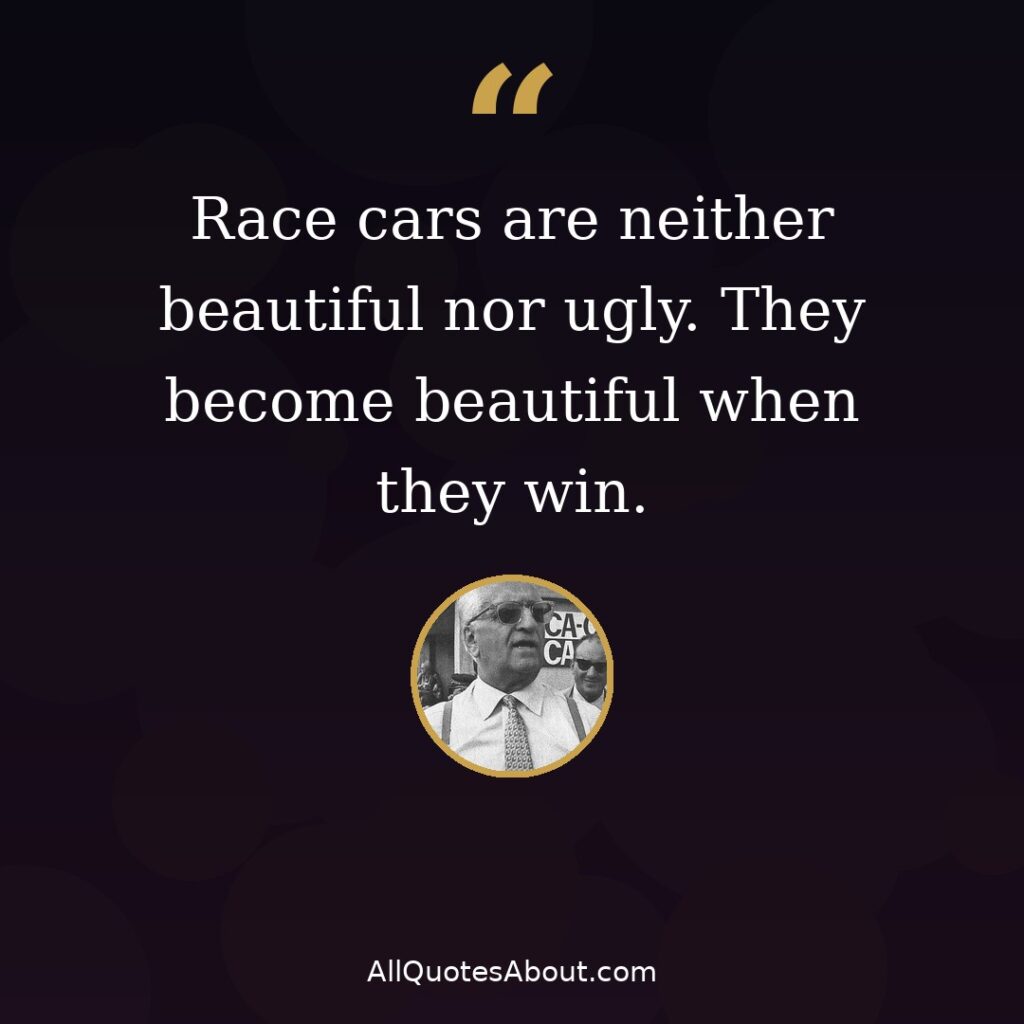 Race cars become beautiful when they win – Enzo Ferrari quote card
