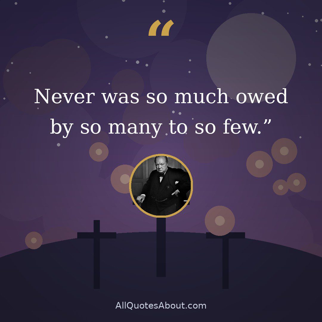 Never was so much owed by so many to so few. quote card