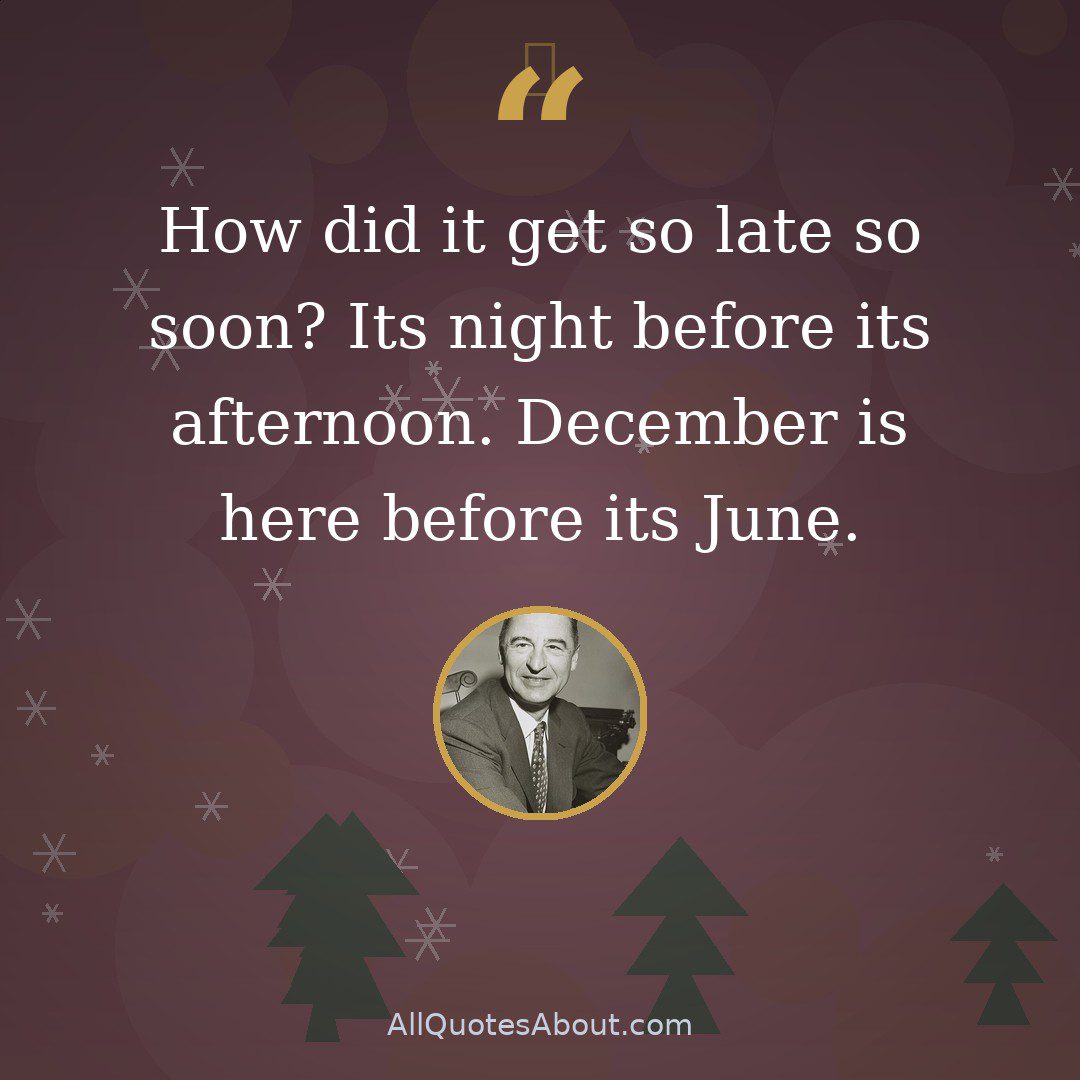 How did it get so late so soon quote card