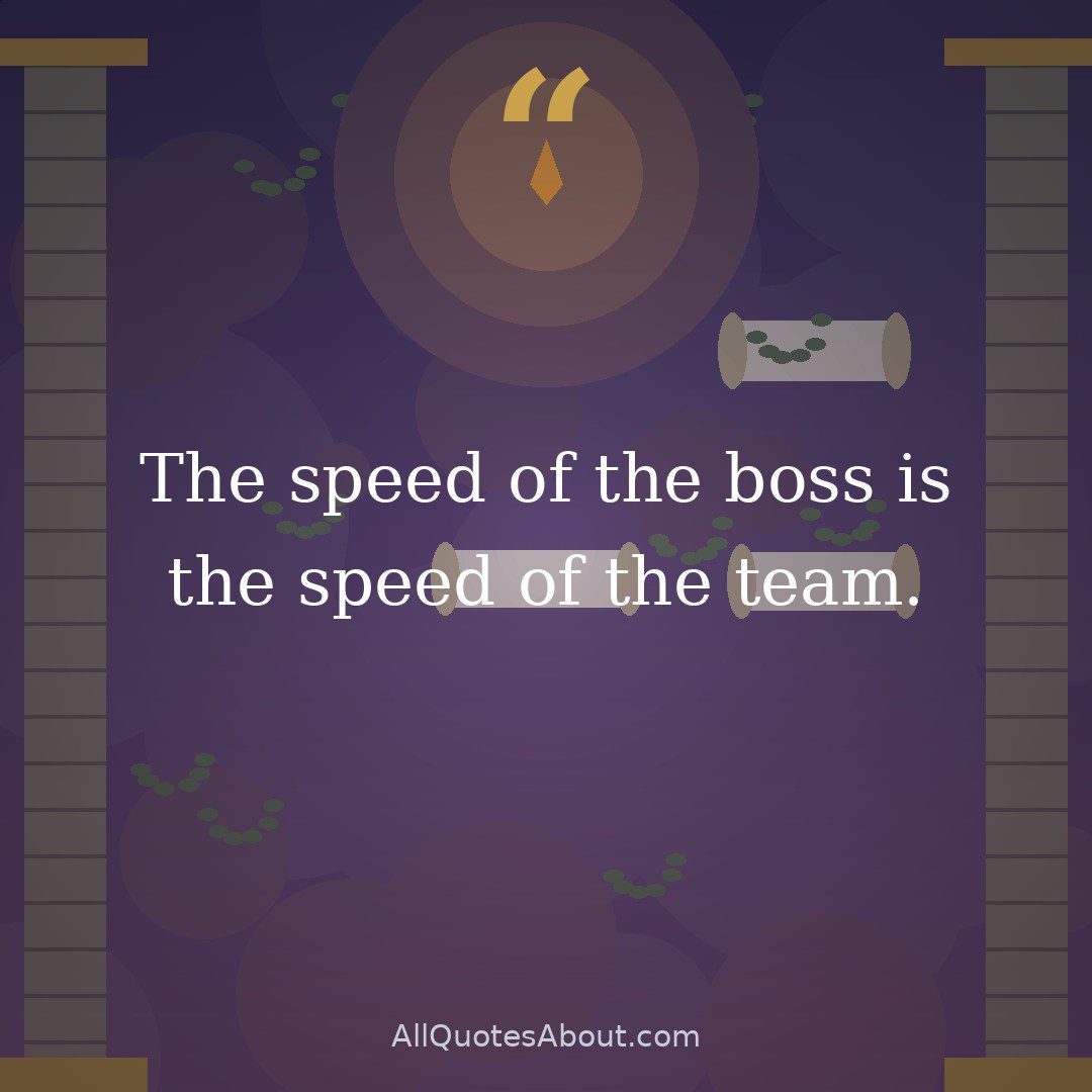 The speed of the boss is the speed of the team.” – Lee Iacocca quote card
