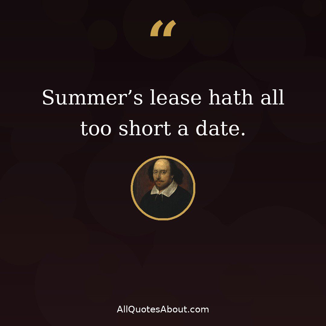 Summer's lease hath all too short a date – William Shakespeare quote card