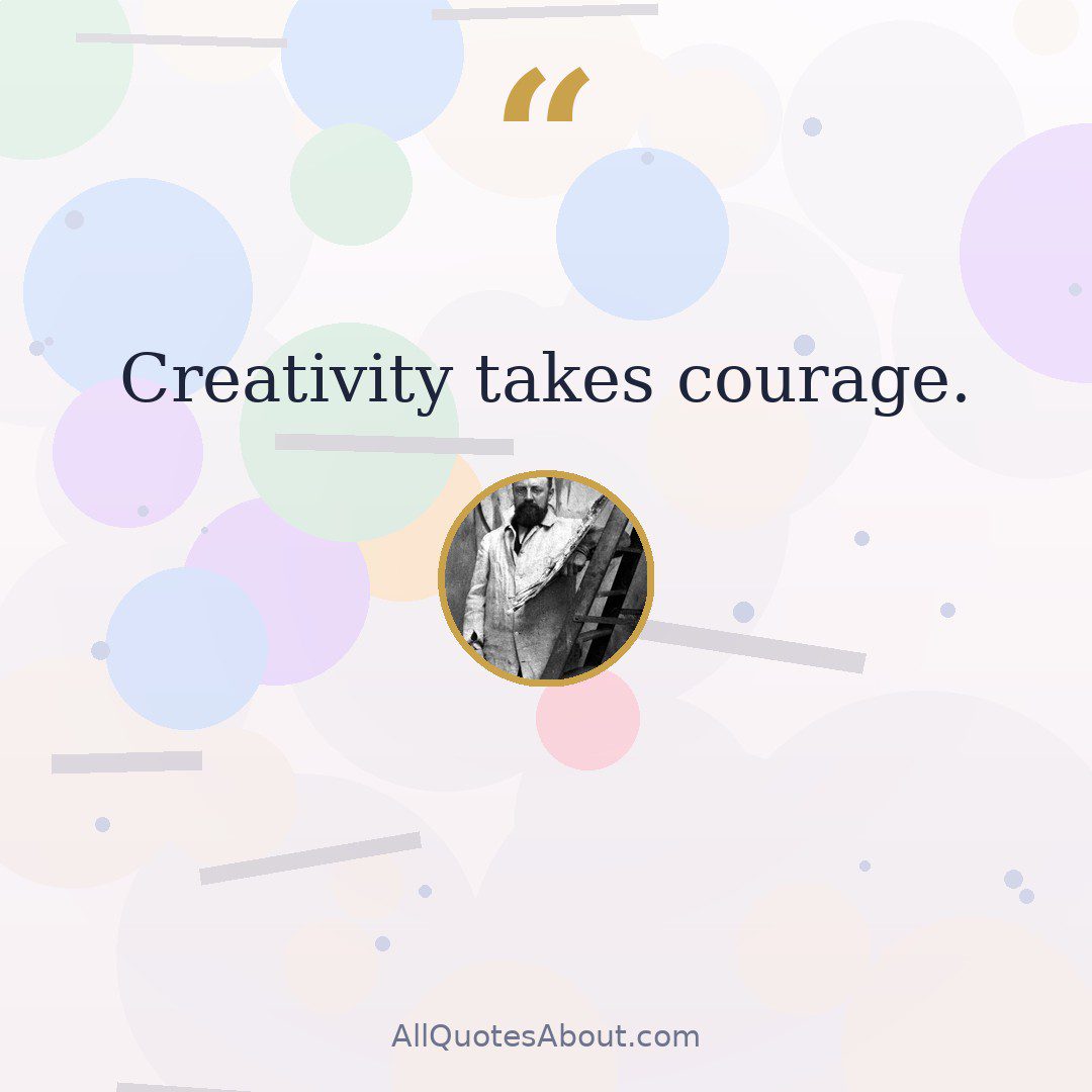 Creativity takes courage quote card