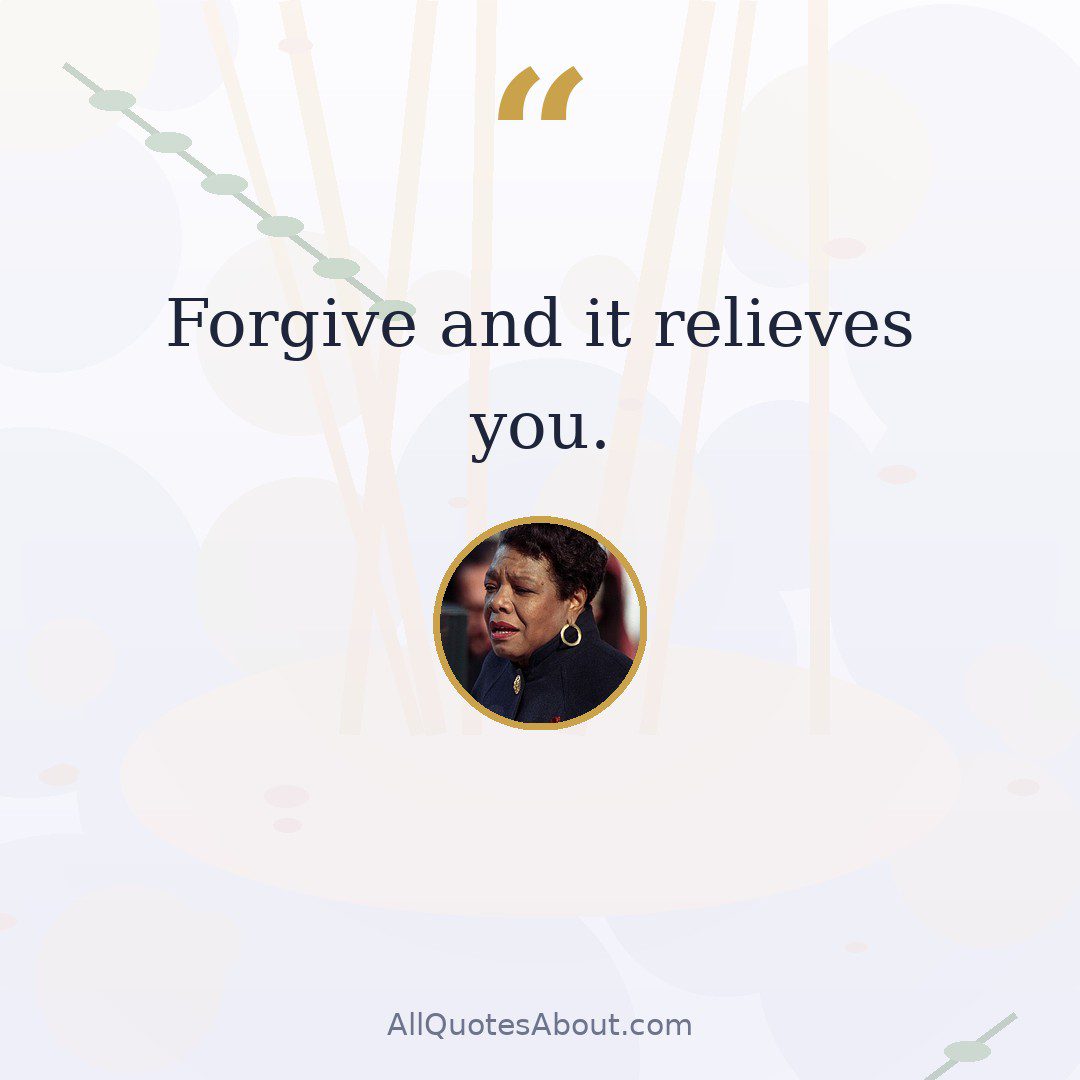 Forgive and it relieves you. quote card