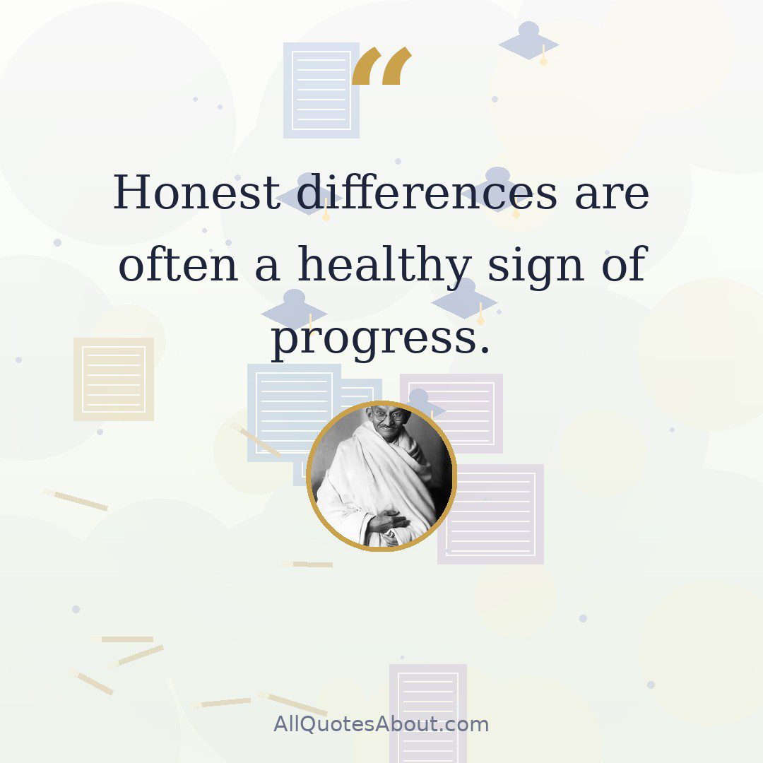 Honest differences are often a healthy sign of progress. quote card