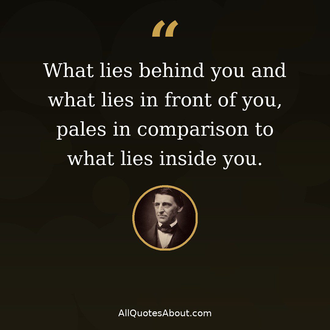 What lies inside you – Ralph Waldo Emerson quote card