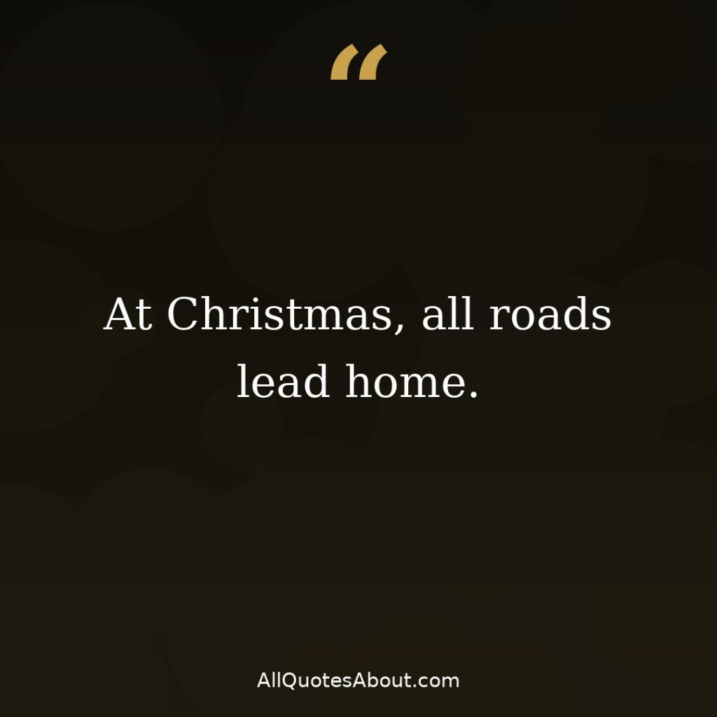 At Christmas all roads lead home quote card