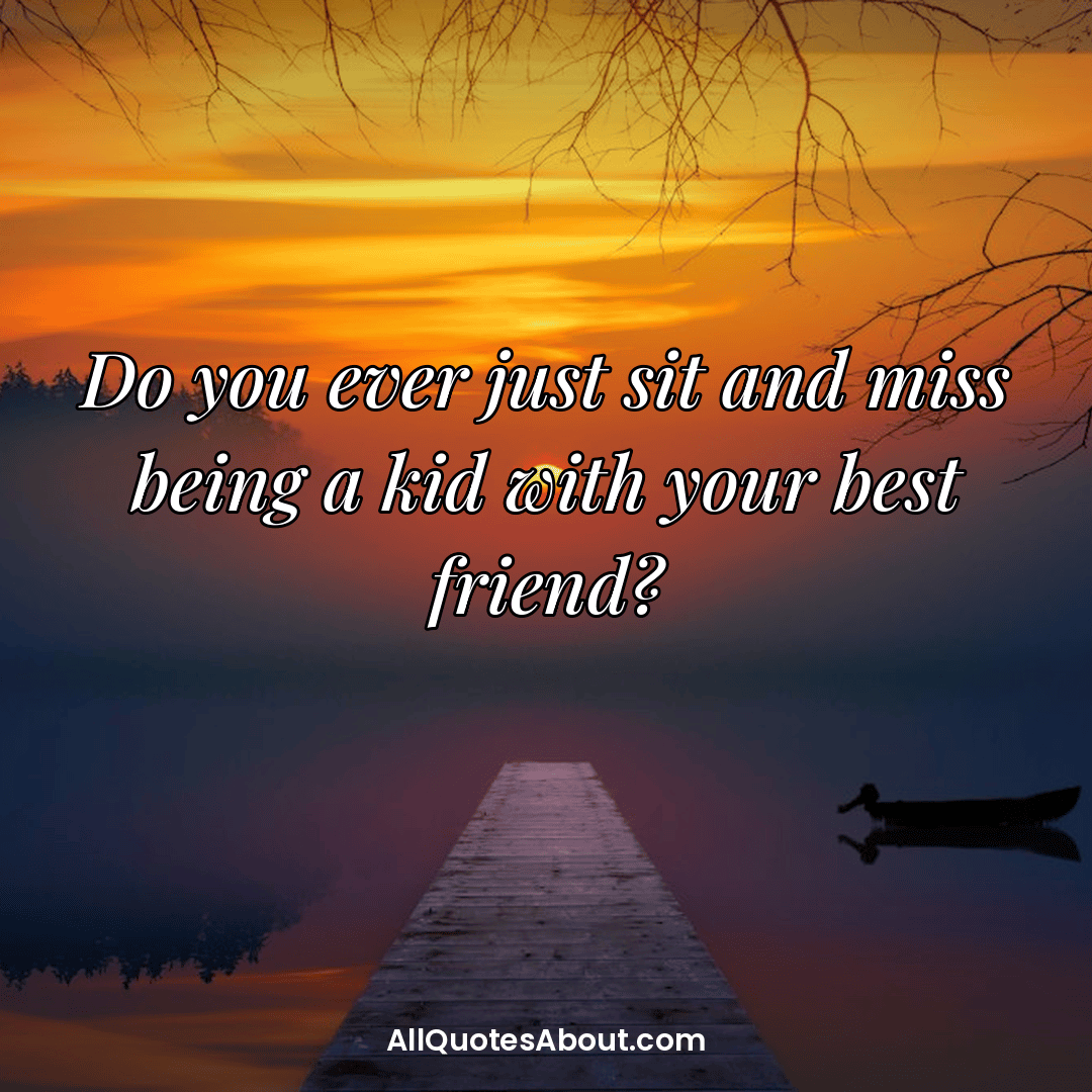nostalgic friendship quotes
