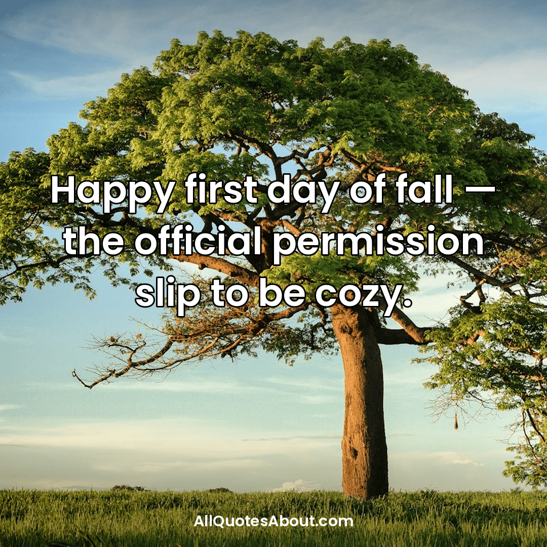 first day of autumn quotes