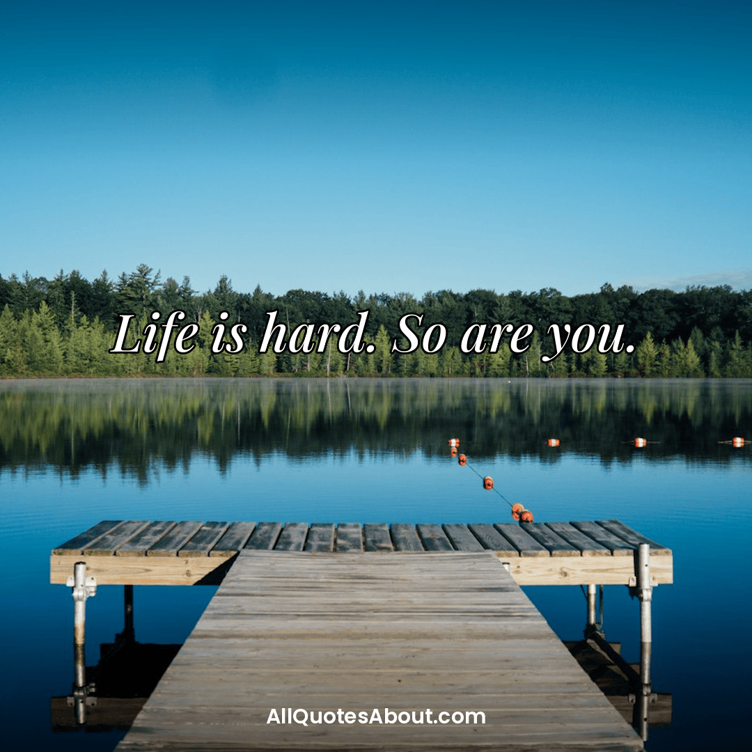 hard life struggle quotes