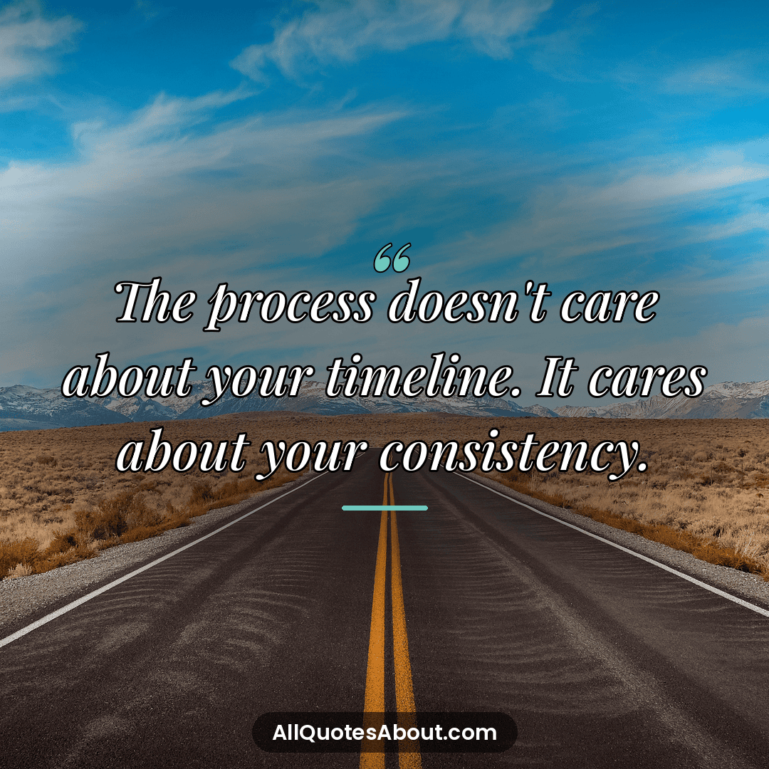 process sayings