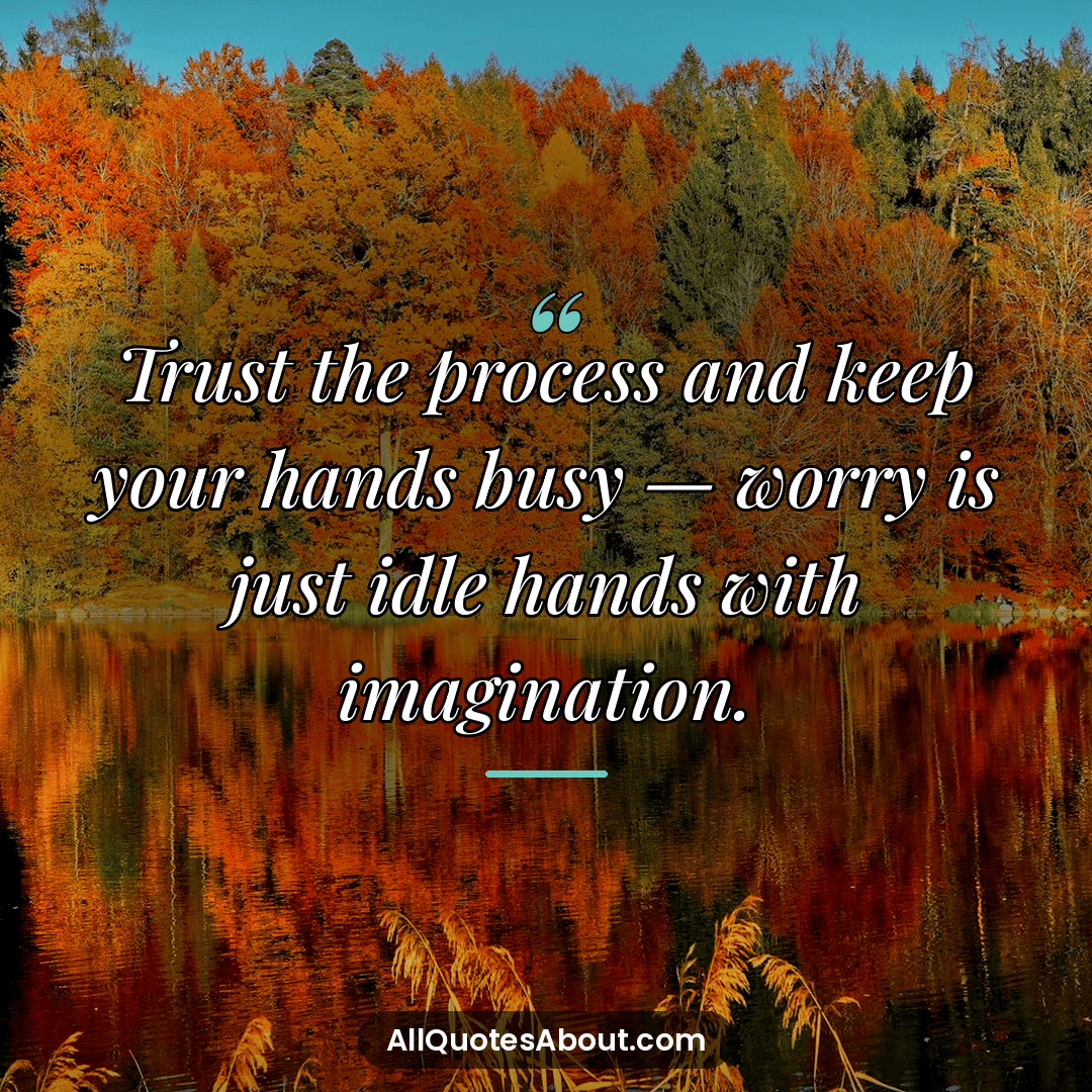 process sayings