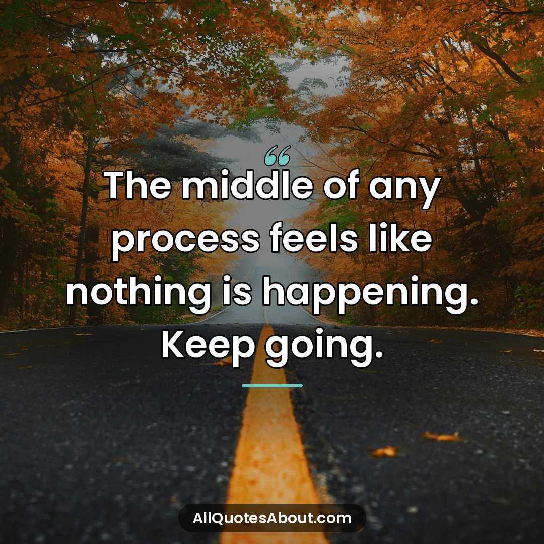 quotes about the process