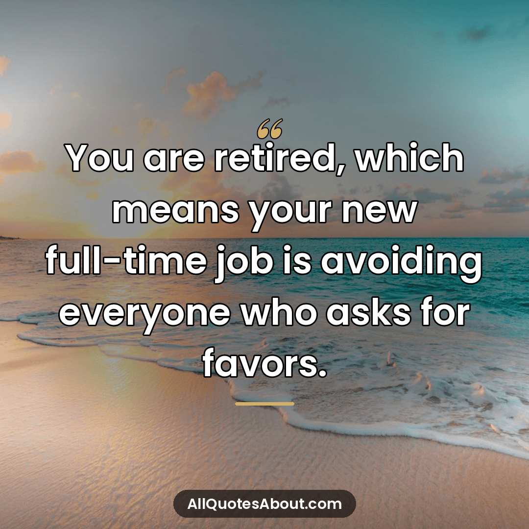 happy retirement sayings