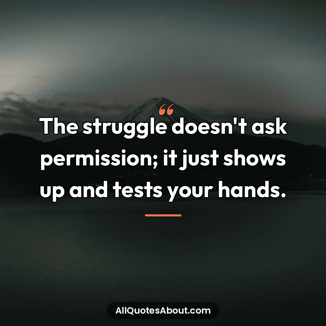 short struggle quotes