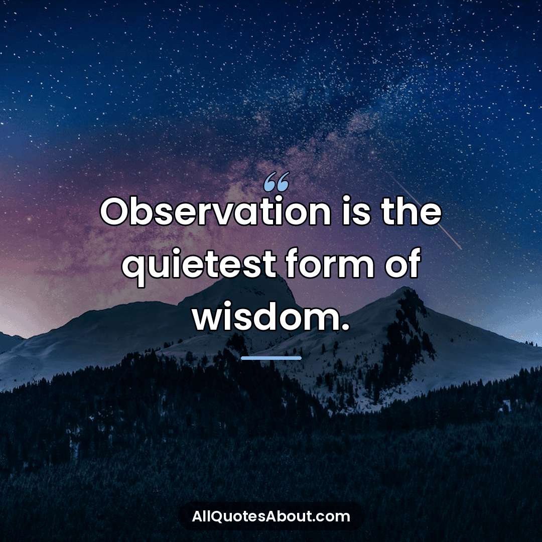watching sayings