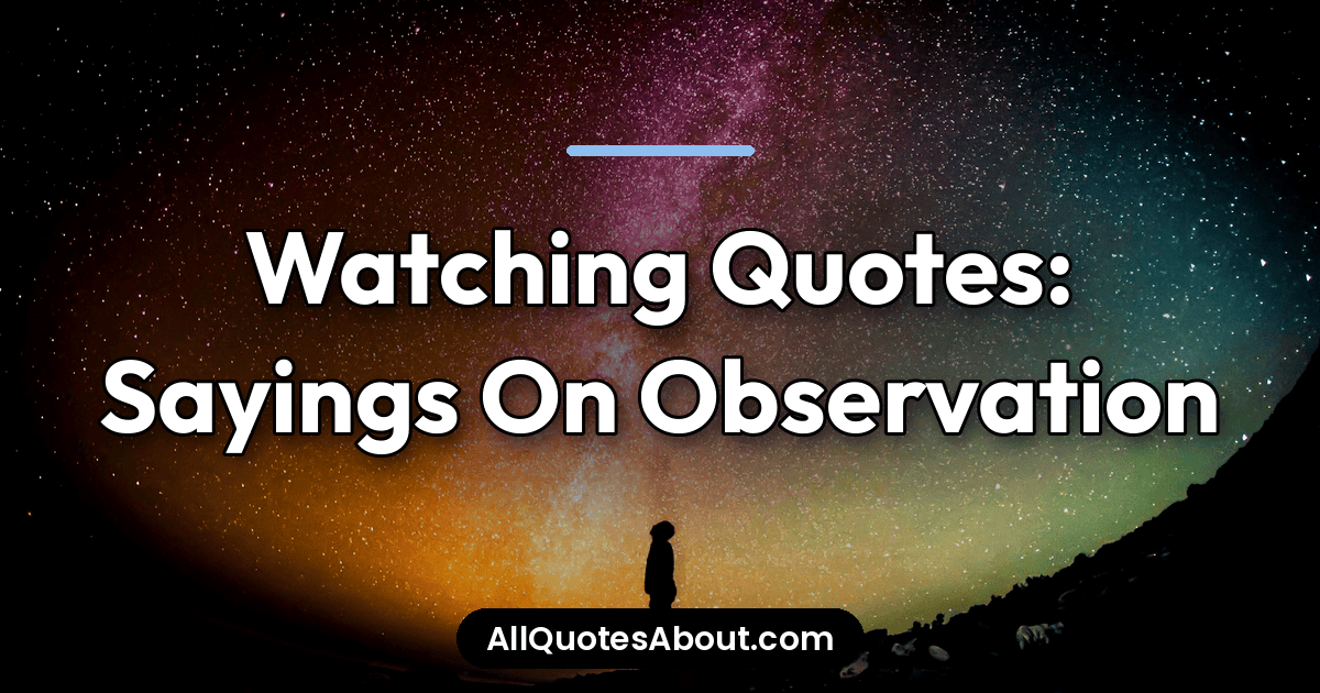watching quotes